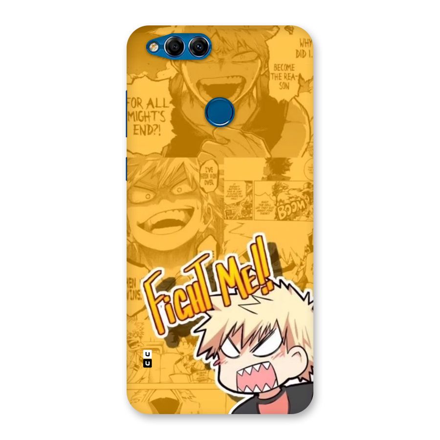 Fight Me Challenge Back Case for Honor 7X