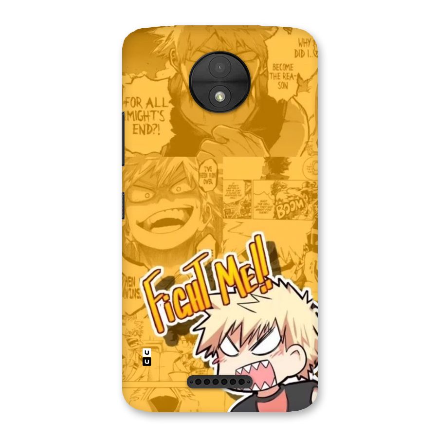 Fight Me Challenge Back Case for Moto C