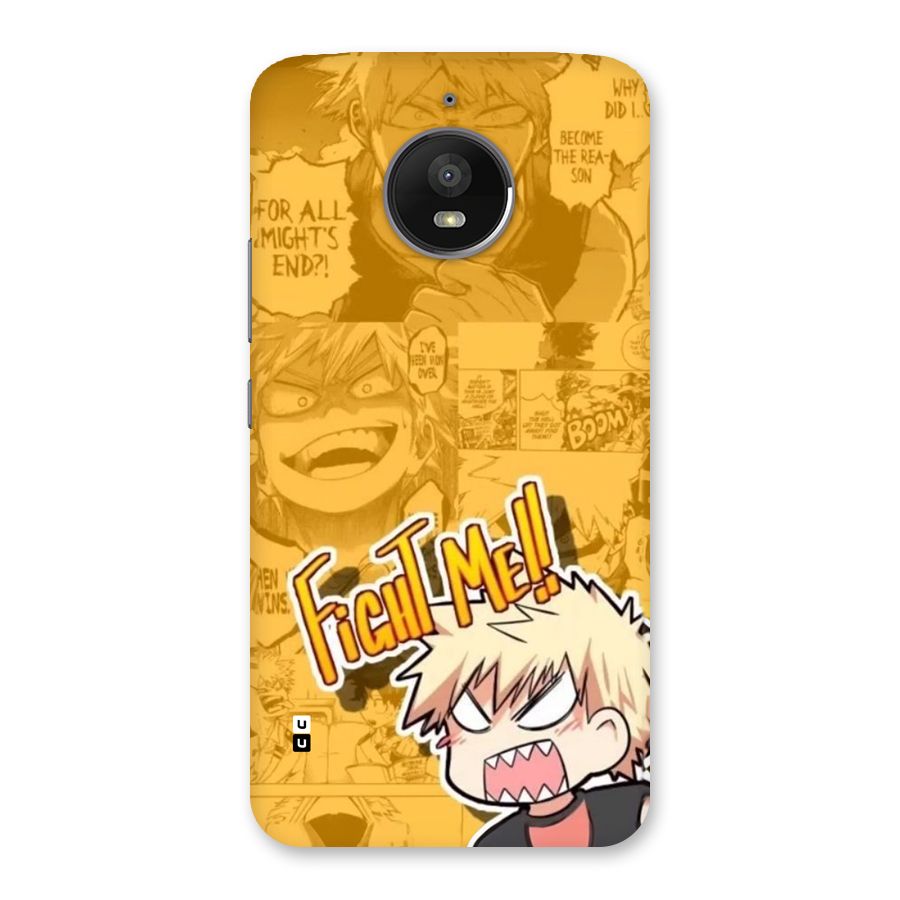Fight Me Challenge Back Case for Moto E4 Plus