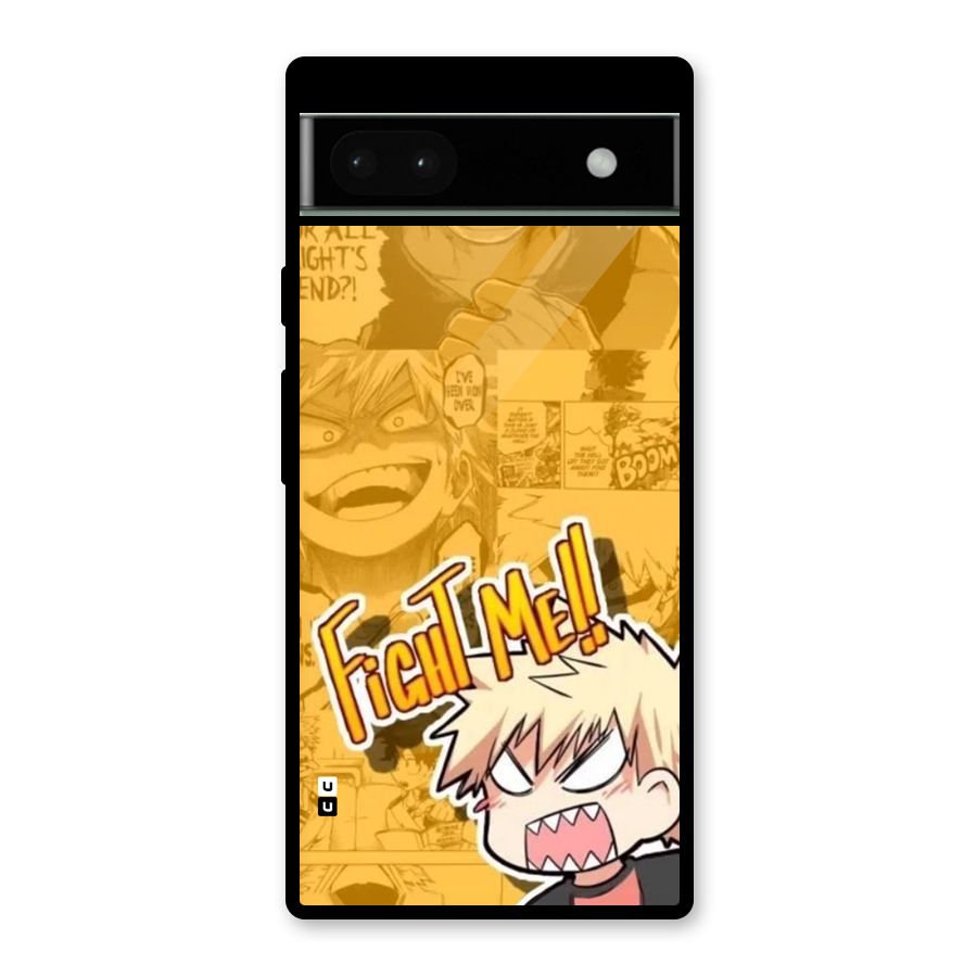 Fight Me Challenge Glass Back Case for Google Pixel 6a