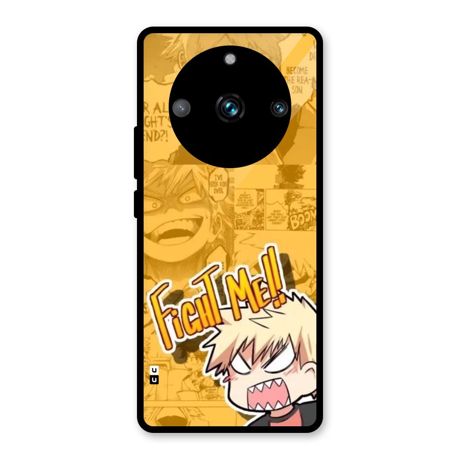 Fight Me Challenge Glass Back Case for Realme 11 Pro Plus