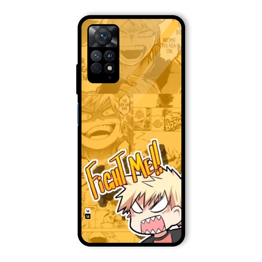 Fight Me Challenge Glass Back Case for Redmi Note 11 Pro