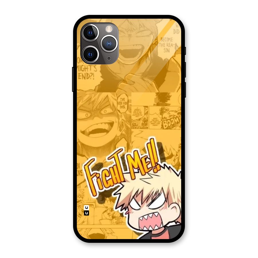 Fight Me Challenge Glass Back Case for iPhone 11 Pro Max