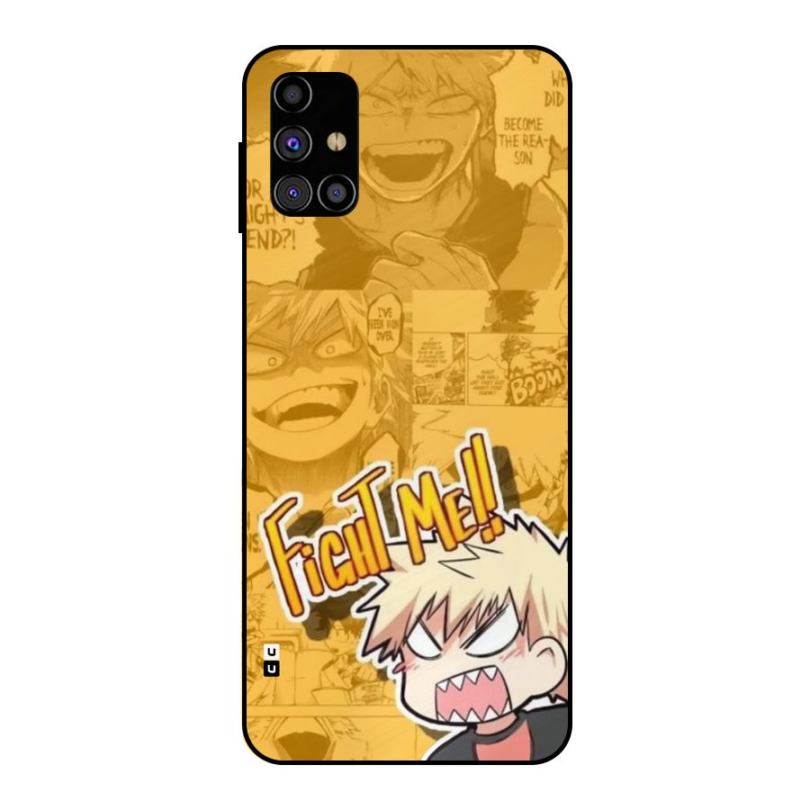 Fight Me Challenge Metal Back Case for Galaxy M31s
