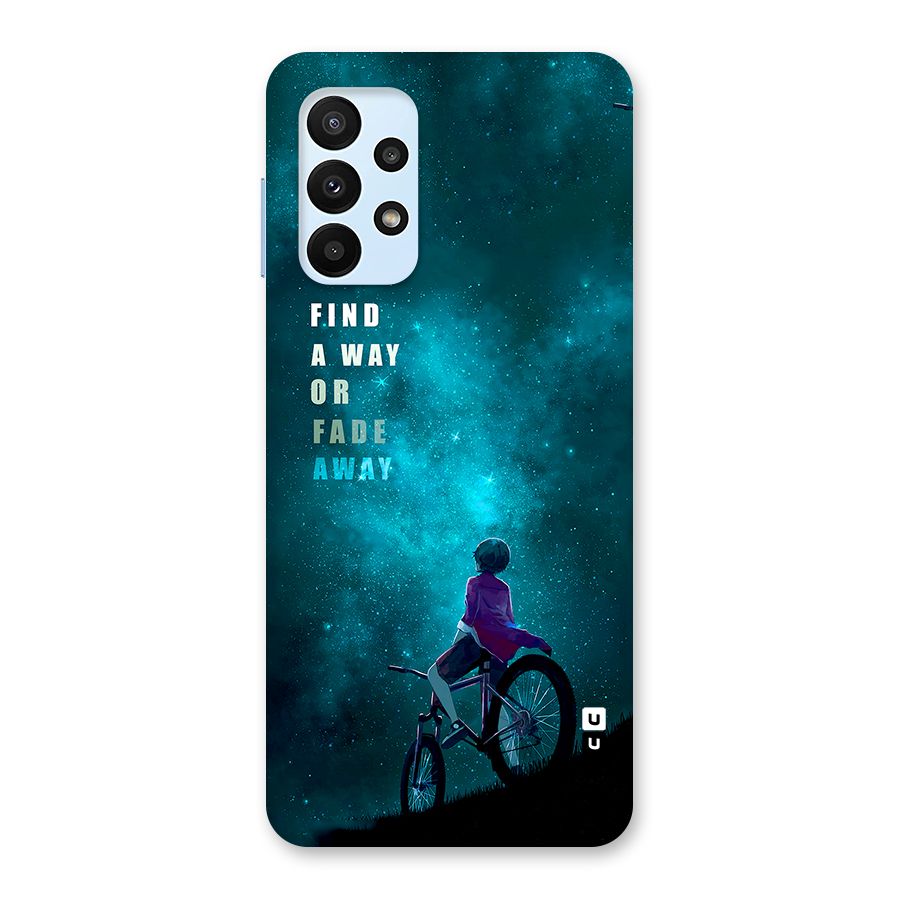 Find Your Way Back Case for Galaxy A23