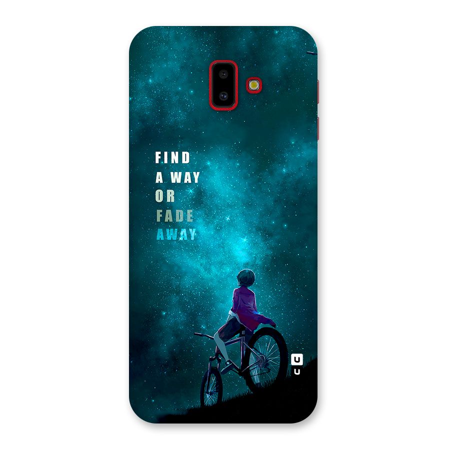 Find Your Way Back Case for Galaxy J6 Plus