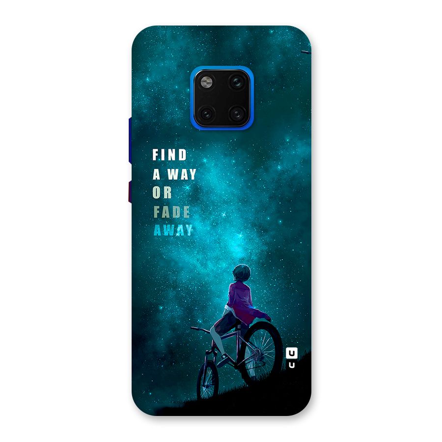 Find Your Way Back Case for Huawei Mate 20 Pro