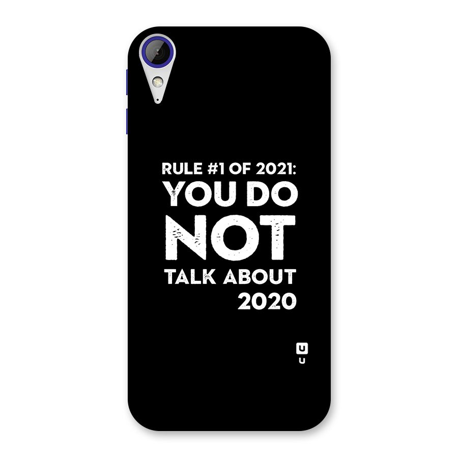 First Rule of 2021 Back Case for Desire 830