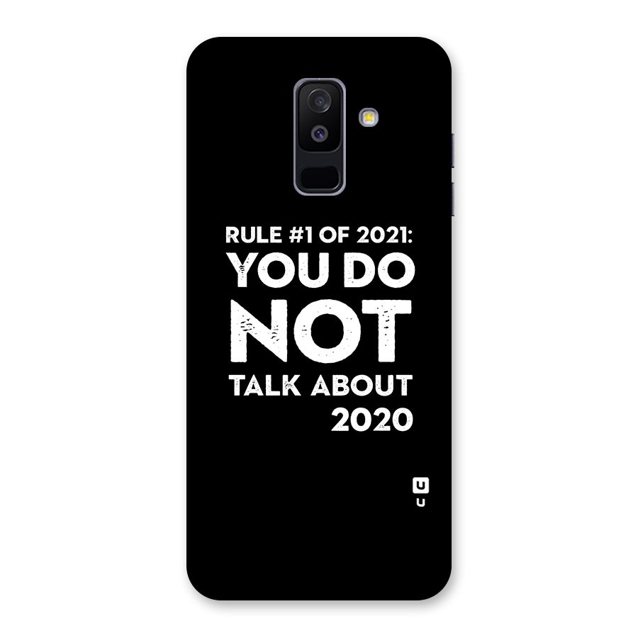 First Rule of 2021 Back Case for Galaxy A6 Plus