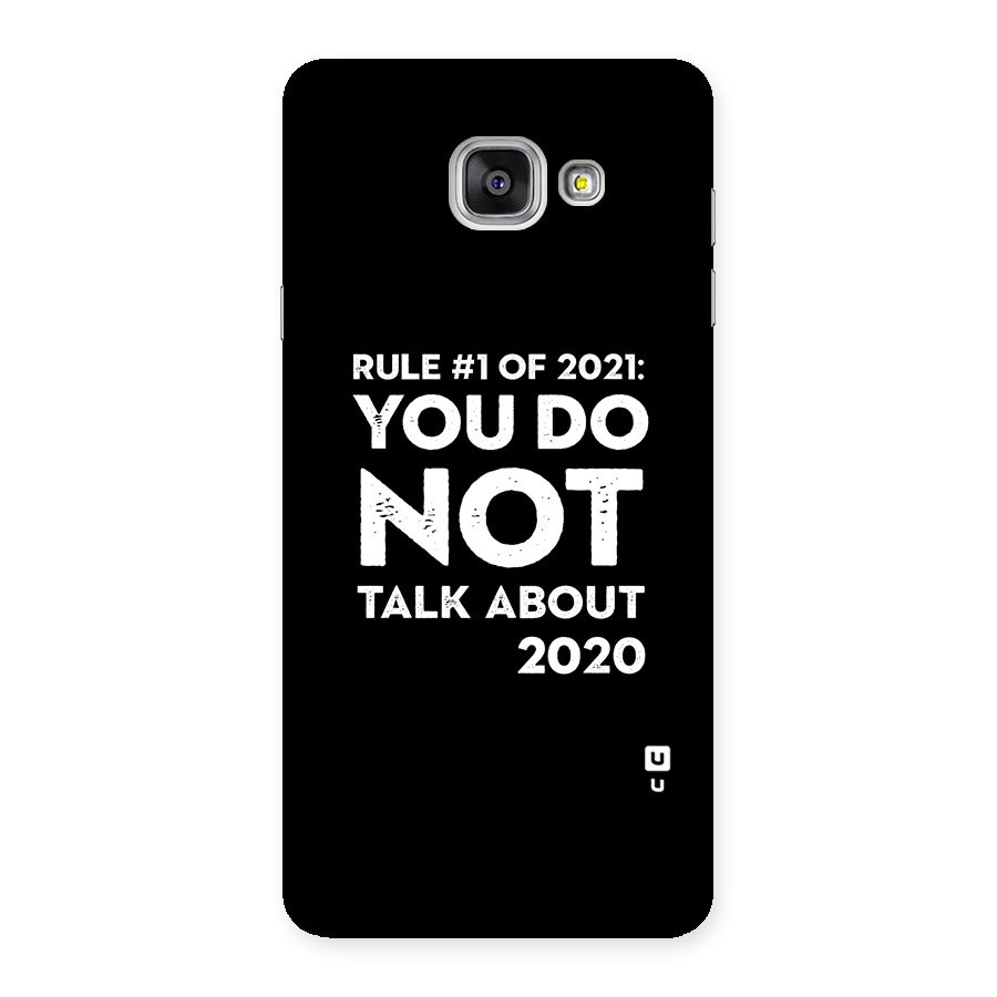 First Rule of 2021 Back Case for Galaxy A7 2016