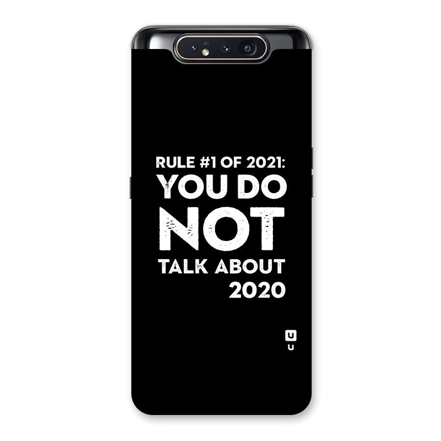 First Rule of 2021 Back Case for Galaxy A80