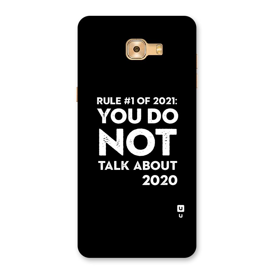 First Rule of 2021 Back Case for Galaxy C9 Pro