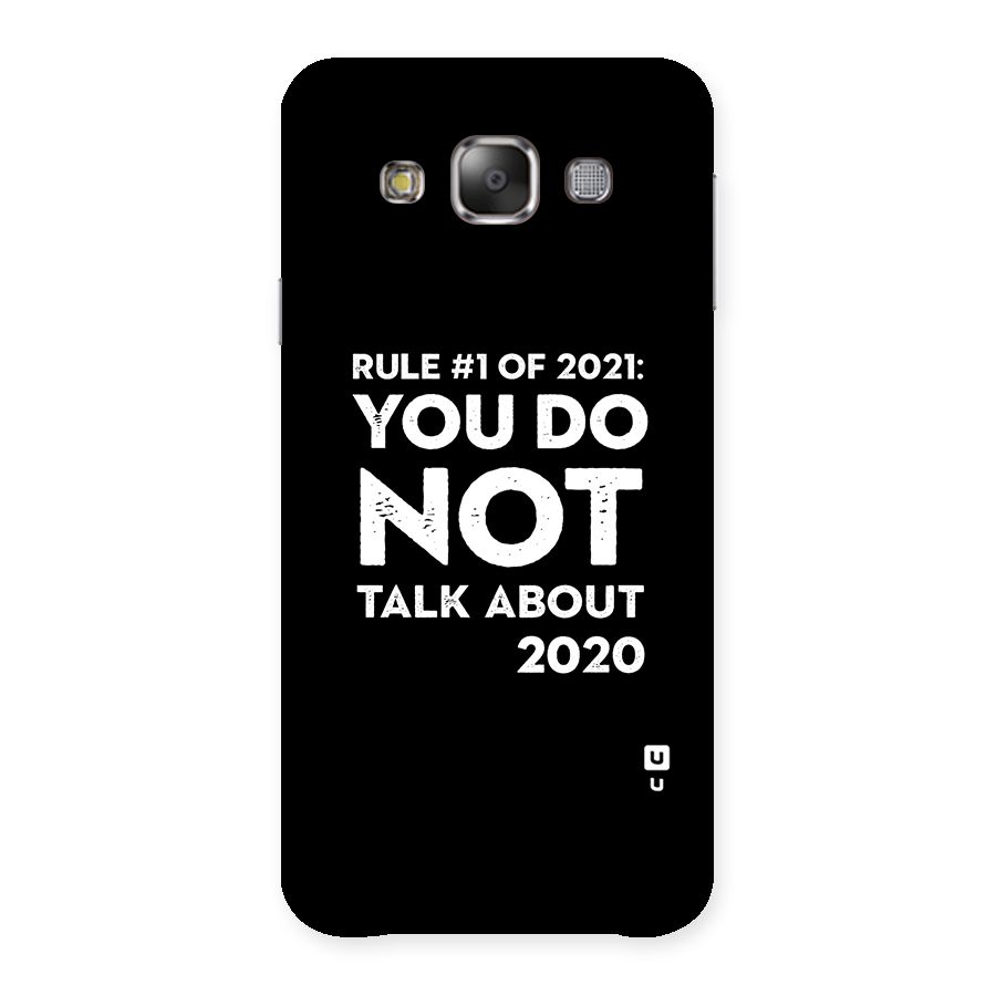 First Rule of 2021 Back Case for Galaxy E7