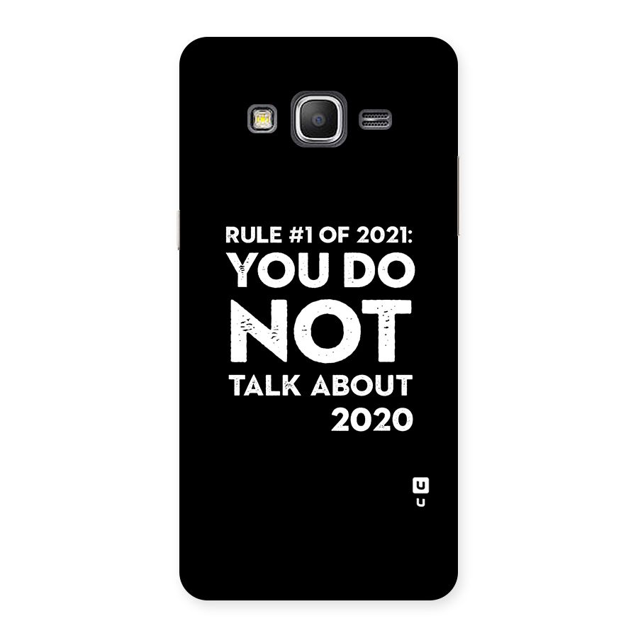 First Rule of 2021 Back Case for Galaxy Grand Prime