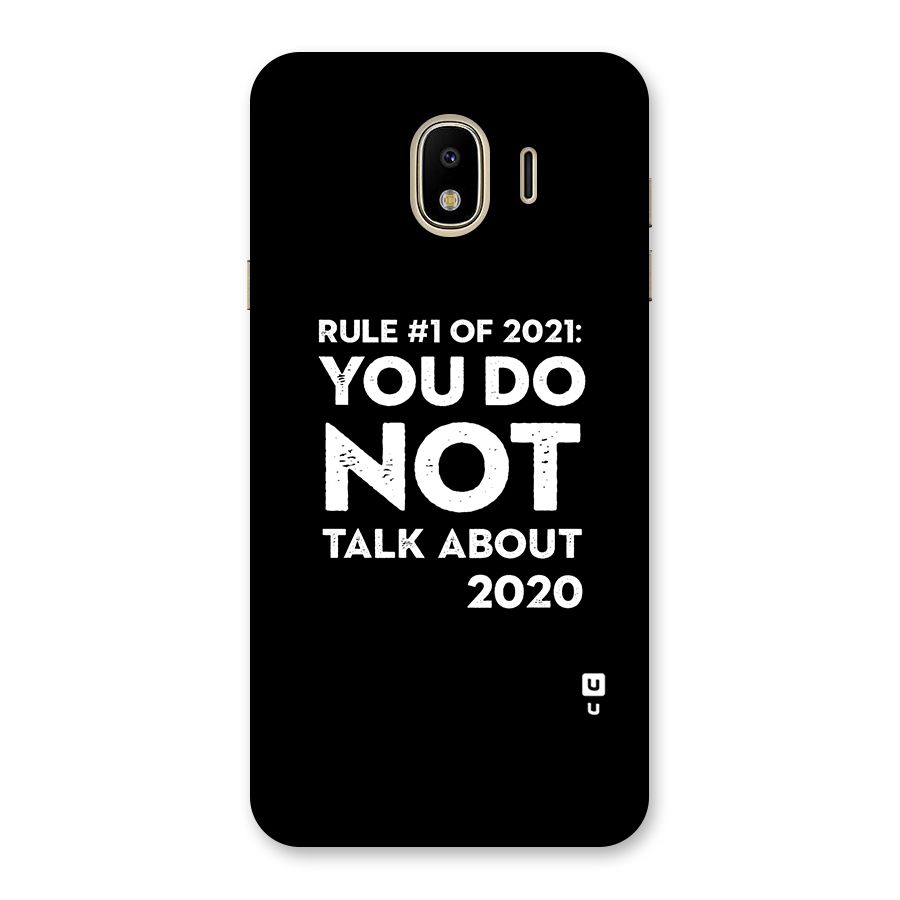 First Rule of 2021 Back Case for Galaxy J4