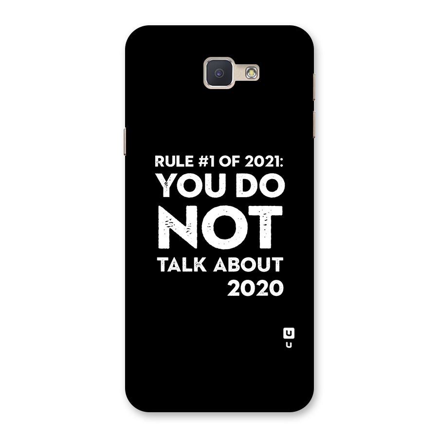 First Rule of 2021 Back Case for Galaxy J5 Prime
