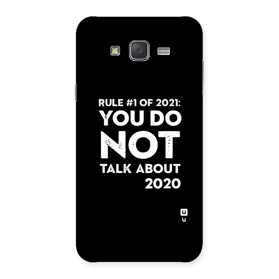 First Rule of 2021 Back Case for Galaxy J7