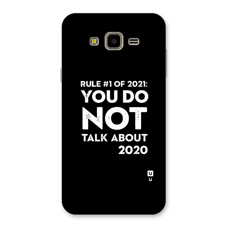 First Rule of 2021 Back Case for Galaxy J7 Nxt
