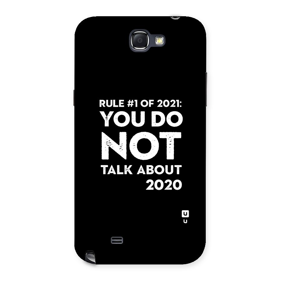 First Rule of 2021 Back Case for Galaxy Note 2