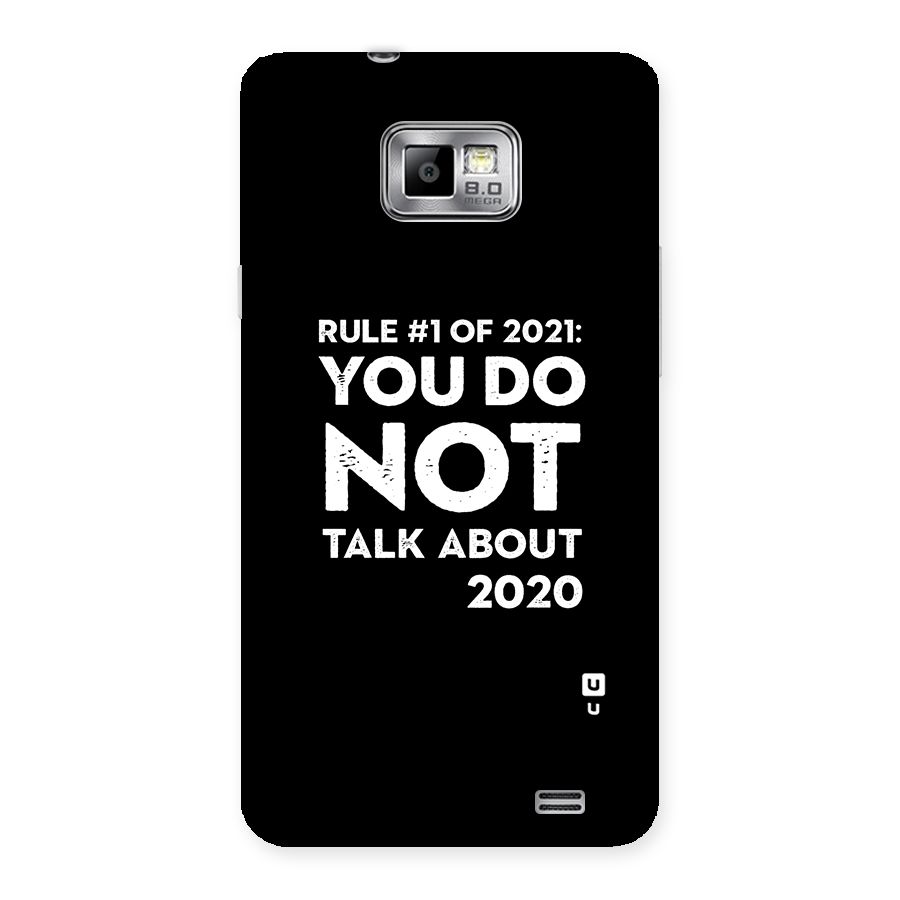 First Rule of 2021 Back Case for Galaxy S2