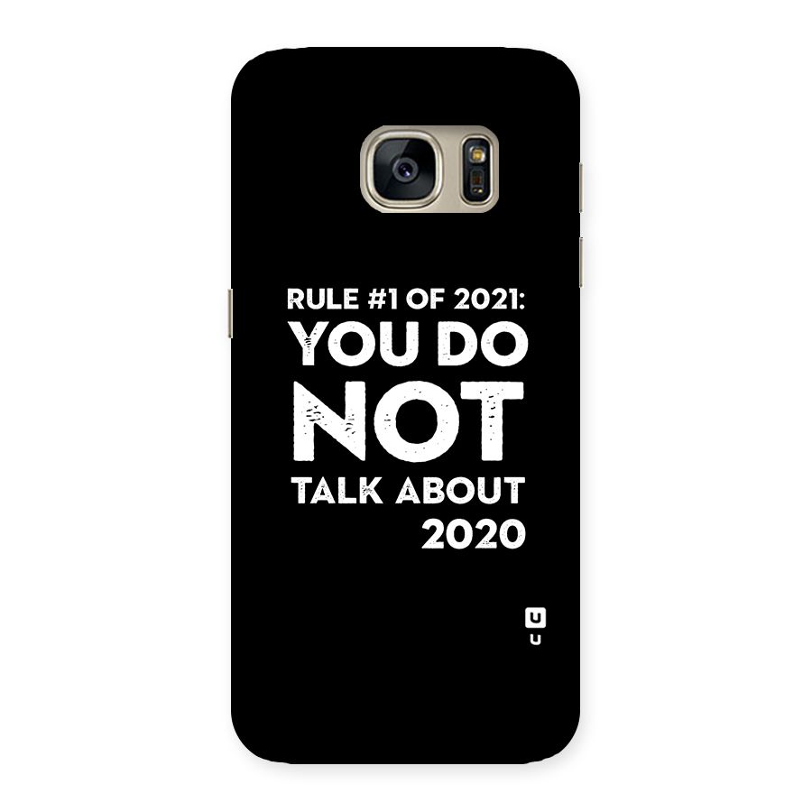 First Rule of 2021 Back Case for Galaxy S7