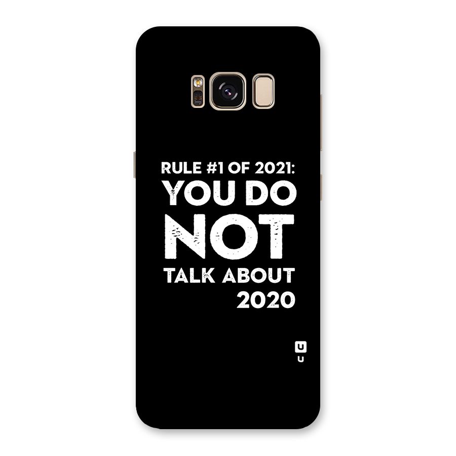 First Rule of 2021 Back Case for Galaxy S8