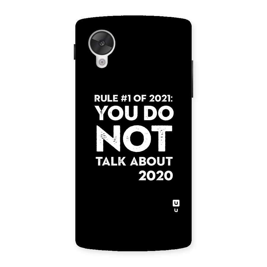 First Rule of 2021 Back Case for Google Nexsus 5