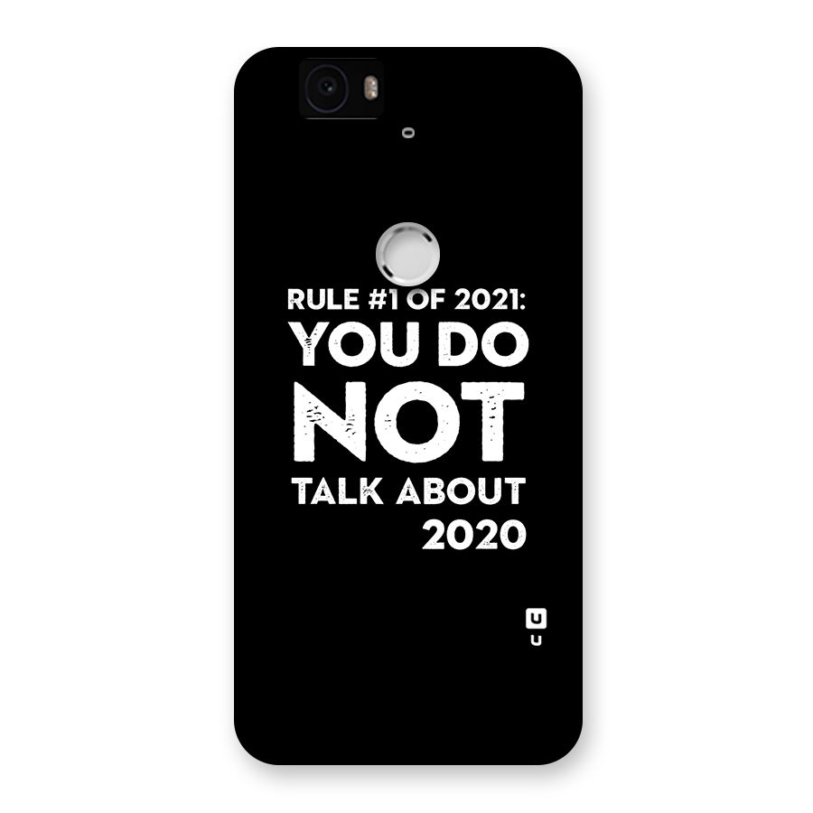 First Rule of 2021 Back Case for Google Nexus-6P