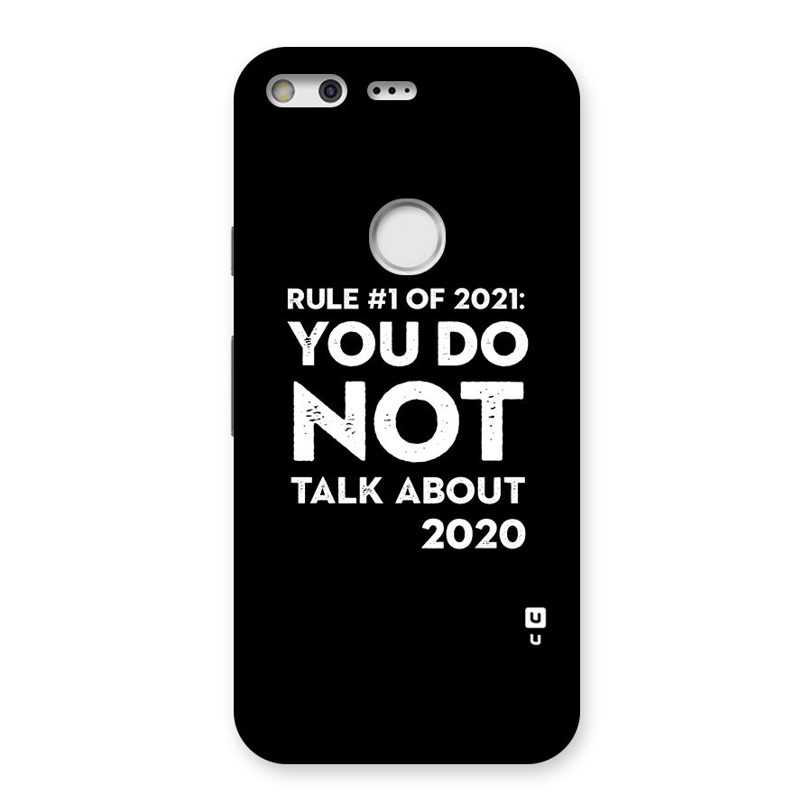 First Rule of 2021 Back Case for Google Pixel