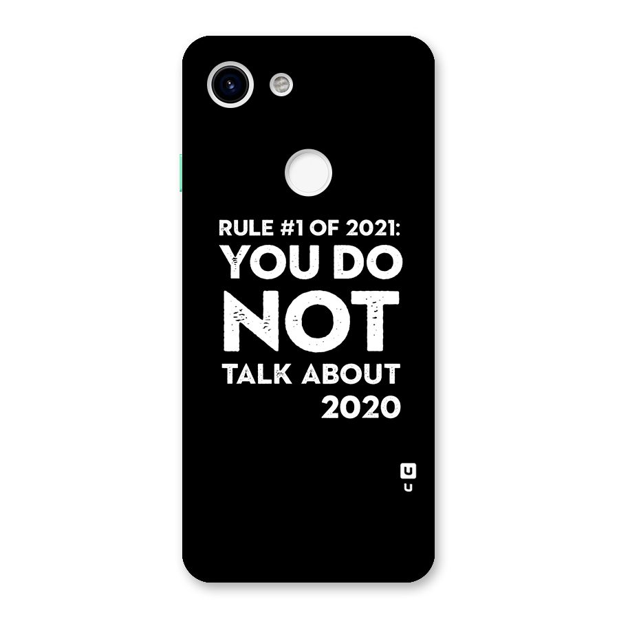 First Rule of 2021 Back Case for Google Pixel 3