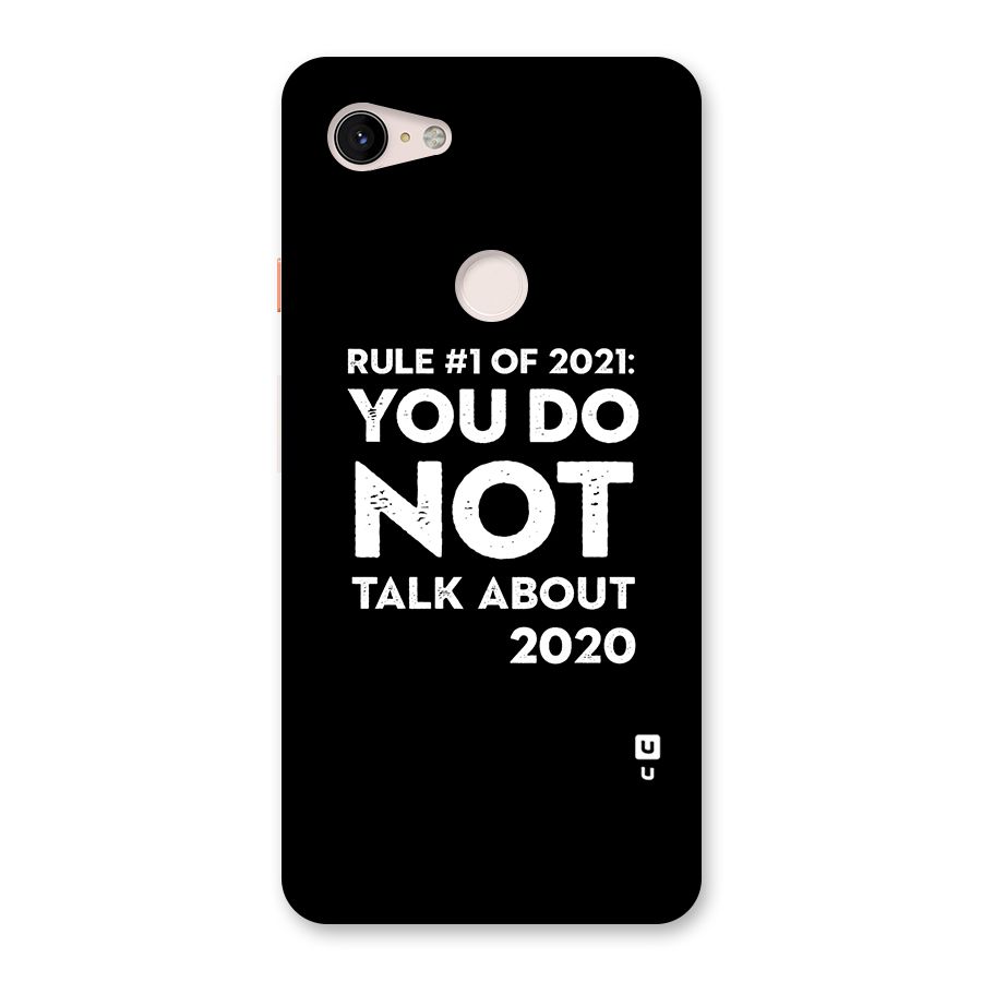 First Rule of 2021 Back Case for Google Pixel 3 XL