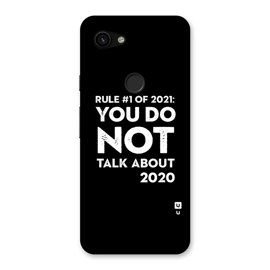 First Rule of 2021 Back Case for Google Pixel 3a