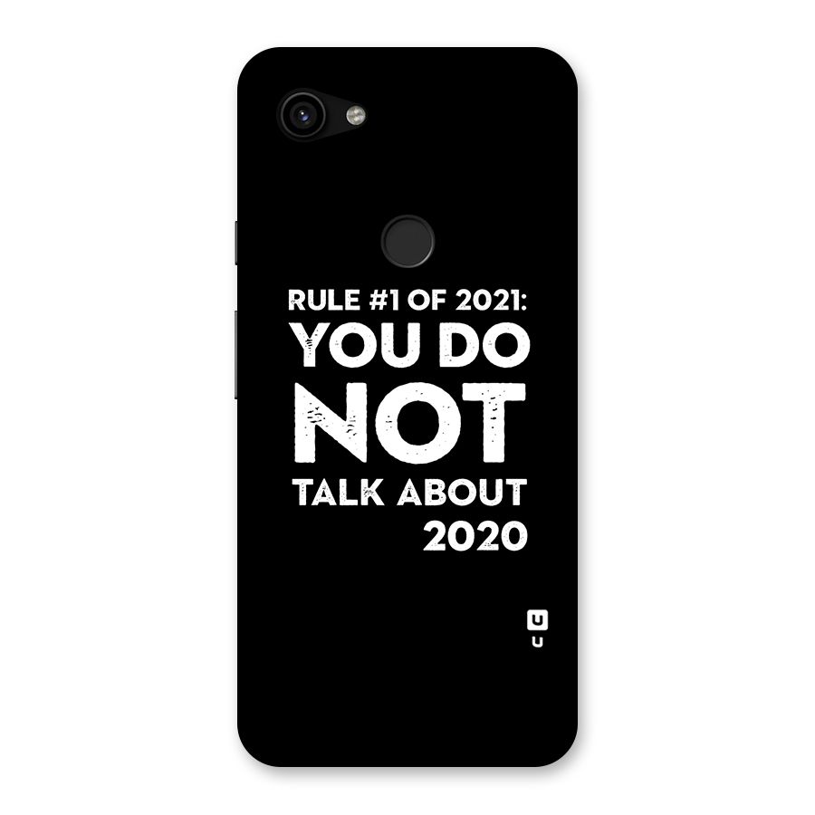 First Rule of 2021 Back Case for Google Pixel 3a XL