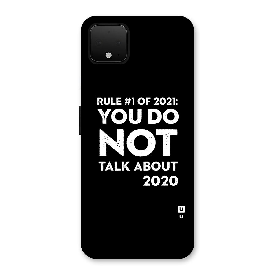 First Rule of 2021 Back Case for Google Pixel 4 XL