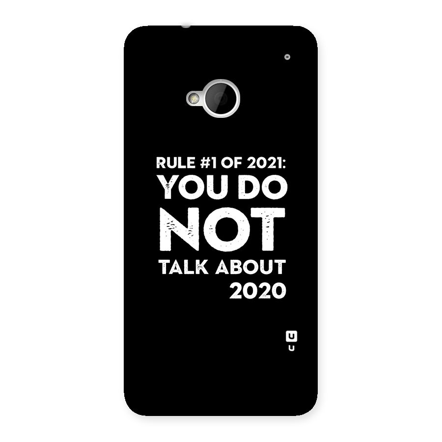 First Rule of 2021 Back Case for HTC One M7