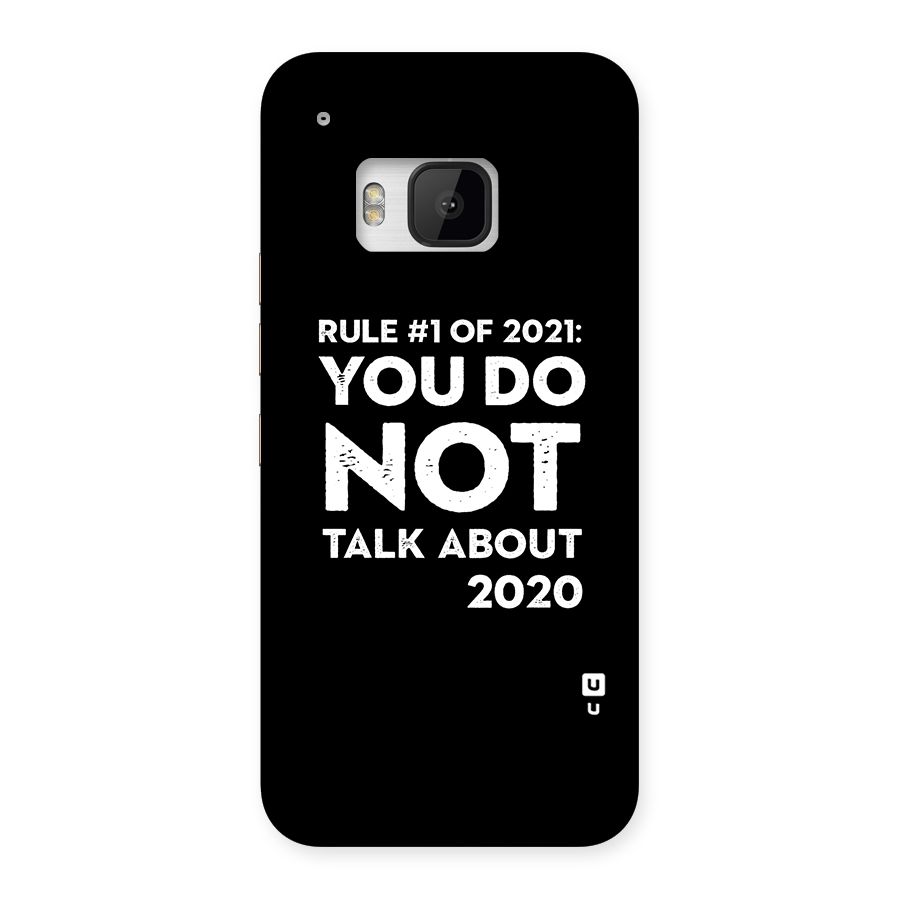 First Rule of 2021 Back Case for HTC One M9