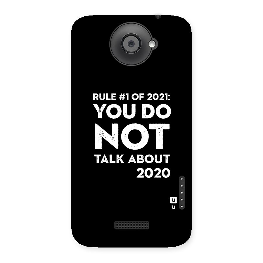 First Rule of 2021 Back Case for HTC One X