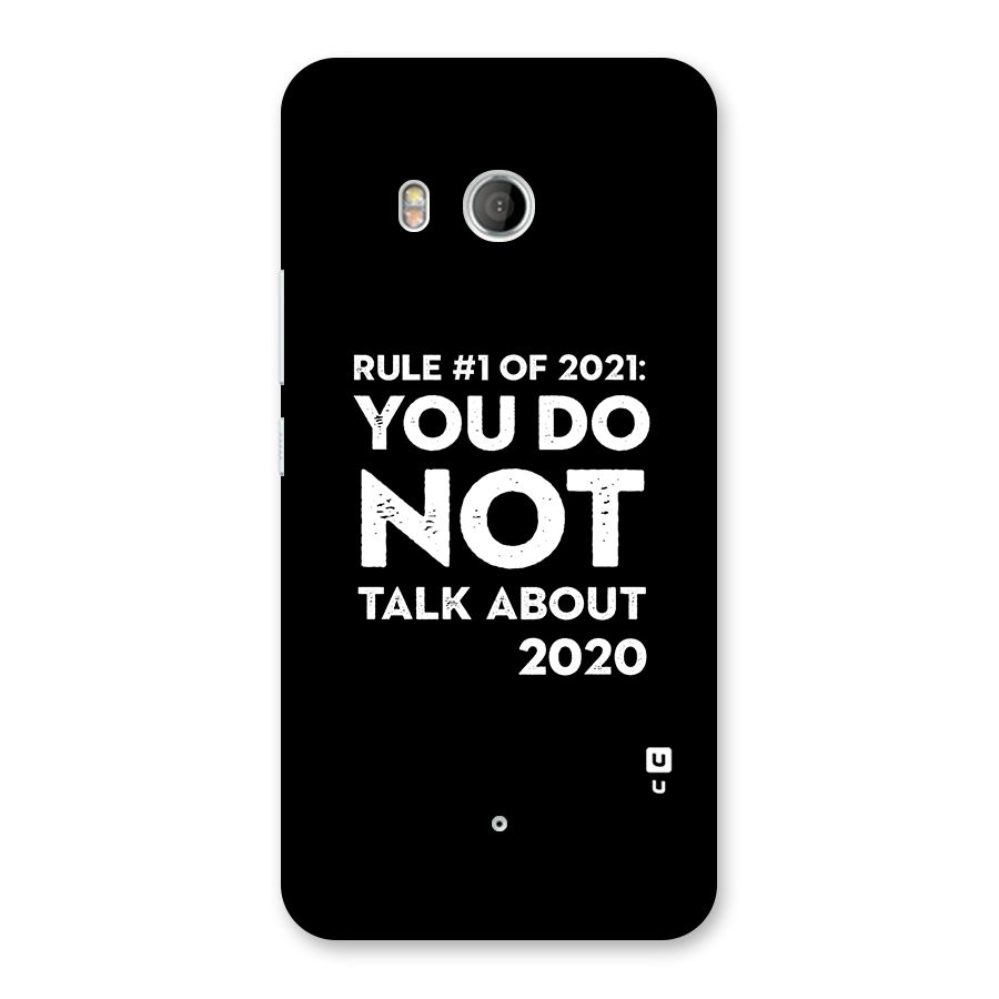 First Rule of 2021 Back Case for HTC U11