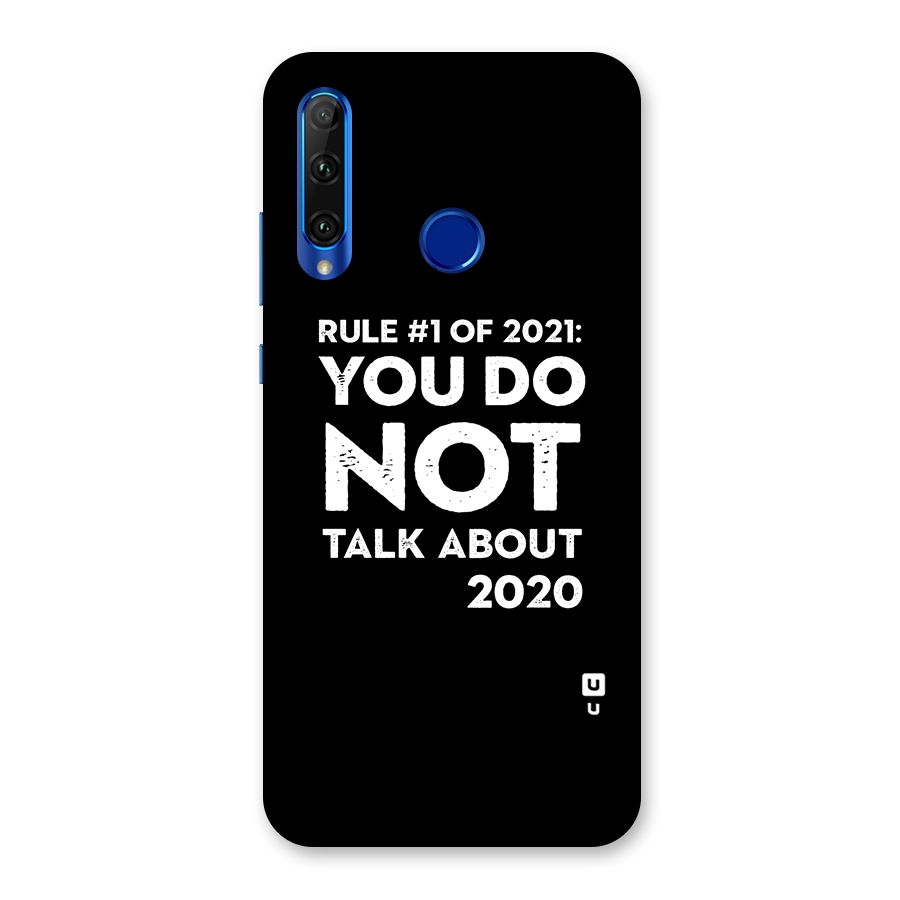 First Rule of 2021 Back Case for Honor 20i