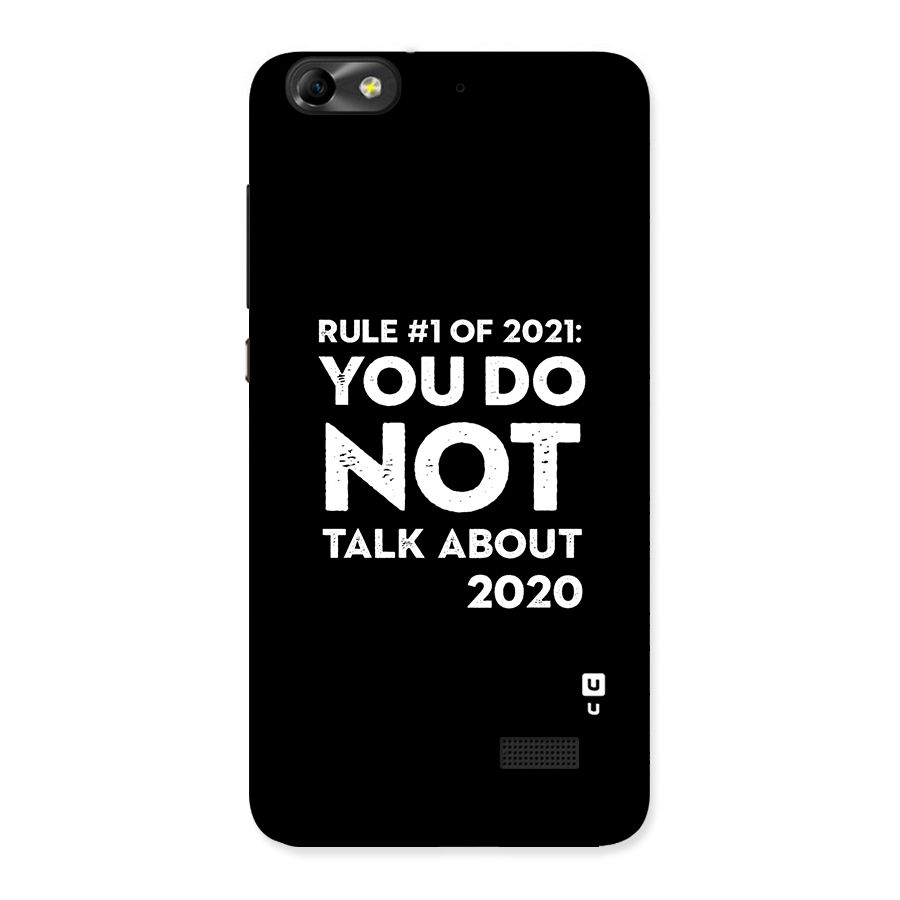 First Rule of 2021 Back Case for Honor 4C