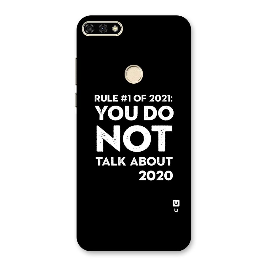 First Rule of 2021 Back Case for Honor 7A
