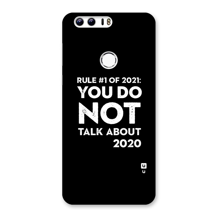 First Rule of 2021 Back Case for Honor 8