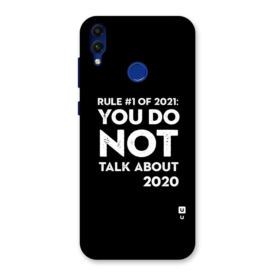First Rule of 2021 Back Case for Honor 8C