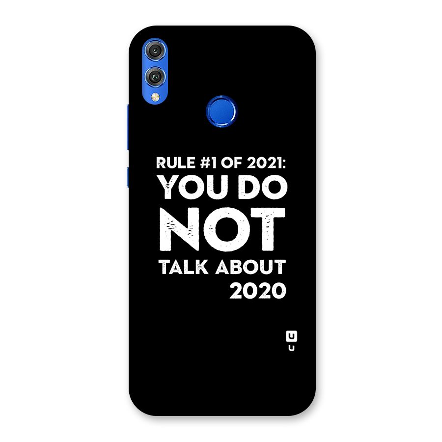 First Rule of 2021 Back Case for Honor 8X