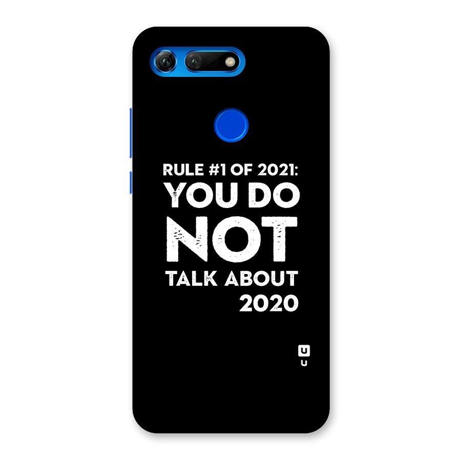 First Rule of 2021 Back Case for Honor View 20