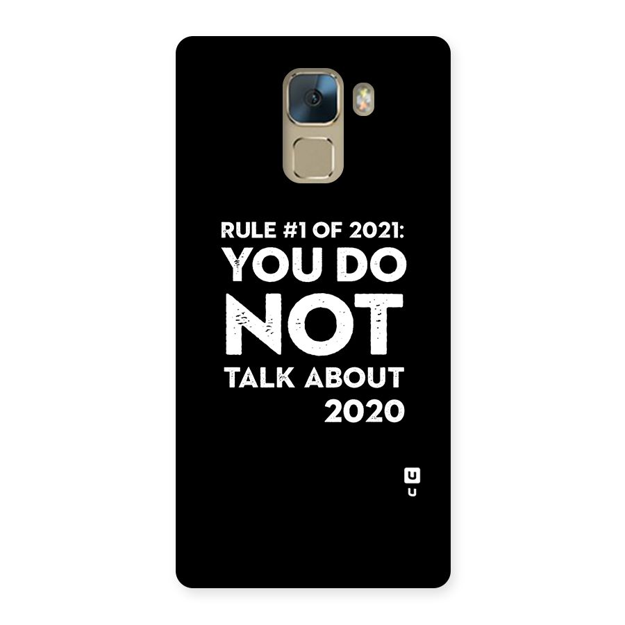First Rule of 2021 Back Case for Huawei Honor 7