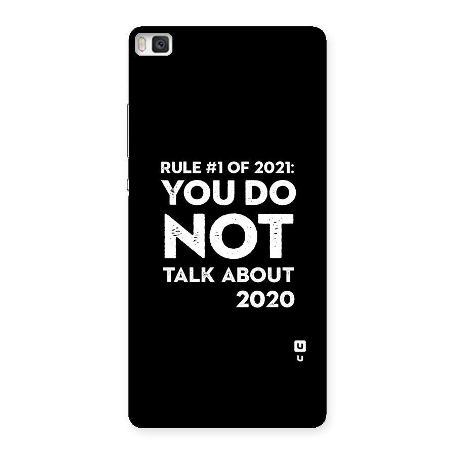 First Rule of 2021 Back Case for Huawei P8