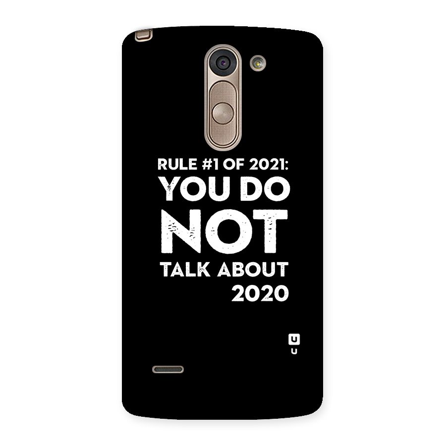 First Rule of 2021 Back Case for LG G3 Stylus