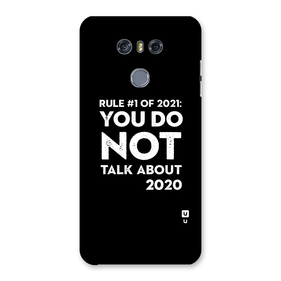 First Rule of 2021 Back Case for LG G6