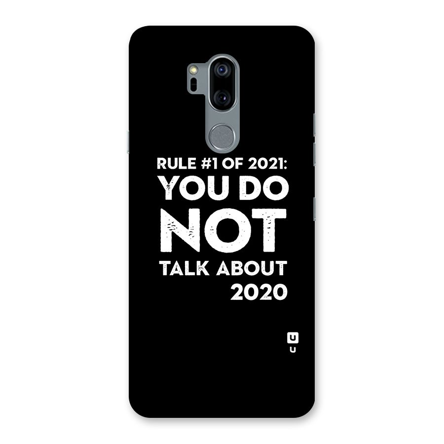 First Rule of 2021 Back Case for LG G7